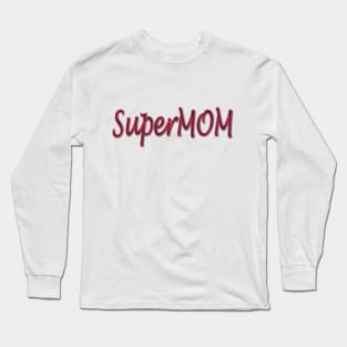 SuperMom Long Sleeve T-Shirt